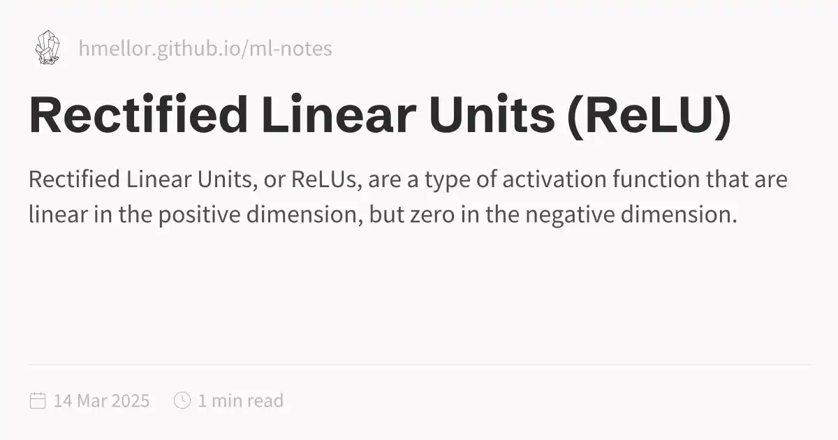 Define Reluce Rectified Linear Units (ReLU)
